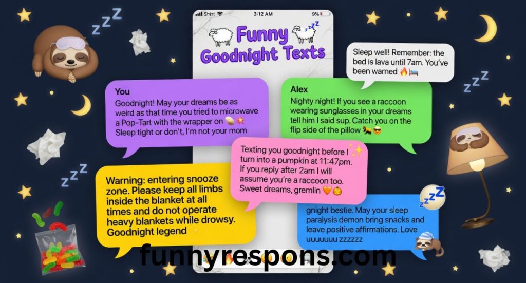 Funny Ways to Say Goodnight Over Text: Creative Messages That Make Nights More Fun